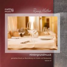 Ronny Matthes: Hintergrundmusik, Vol. 14 - Gemafreie Musik zur Beschallung von Hotels & Restaurants (inkl. Klaviermusik) [Royalty Free Background Piano Music / Gemafrei]