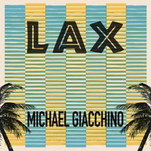 Michael Giacchino: LAX