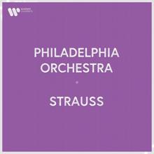 Philadelphia Orchestra: Philadelphia Orchestra - Richard Strauss