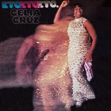 Celia Cruz: Etc. Etc. Etc.