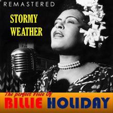 Billie Holiday: The Perfect Voice of Billie Holiday - Stormy Weather (Remastered)