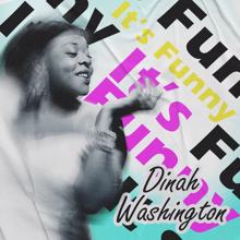 Dinah Washington: It's Funny