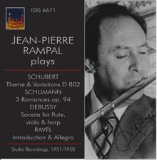 Jean-Pierre Rampal: Jean-Pierre Rampal Plays Schubert, Schumann & Debussy (Studio Recordings 1951, 1955 & 1958)