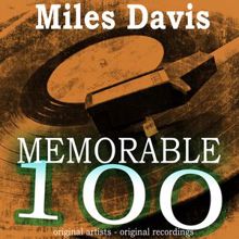 Miles Davis: Memorable 100