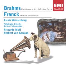 Alexis Weissenberg: Brahms: Piano Concerto No. 1/Franck: Symphonic Variations