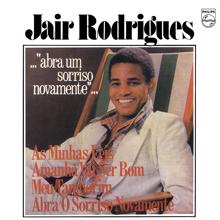 Jair Rodrigues: Abra Um Sorriso Novamente