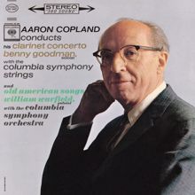 Aaron Copland: Copland: Concerto for Clarinet and Strings & Old American Songs