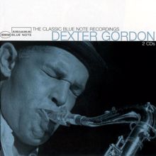 Dexter Gordon: The Classic Blue Note Recordings