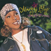 Mary J. Blige: You Don't Have To Worry (Remix Main With Rap) (You Don't Have To Worry)