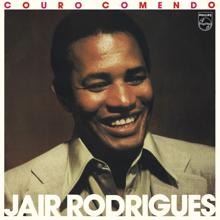 Jair Rodrigues: Couro Comendo