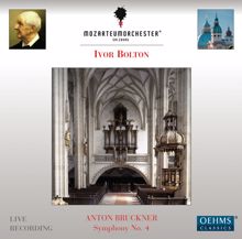 Ivor Bolton: Symphony No. 4 in E flat major, WAB 104, "Romantic" (1886 version, ed. L. Nowak): III. Scherzo: Bewegt