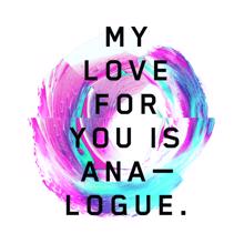 Various Artists: My Love for You Is Analogue