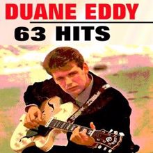 Duane Eddy: 63 Hits