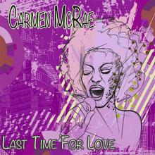 Carmen McRae: Too Much in Love to Care