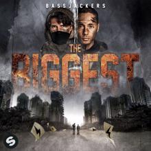 Bassjackers: The Biggest