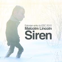 Malcolm Lincoln: Siren