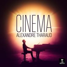 Alexandre Tharaud: Cinema - Main Theme (From "Otto e mezzo")