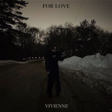 Vivienne: For Love