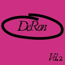 DeRon: Deron, Vol. 2