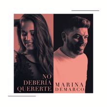 Marina: No debería quererte (feat. Demarco Flamenco)