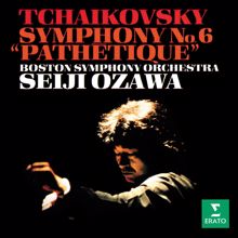 Seiji Ozawa: Tchaikovsky: Symphony No. 6, Op. 74 "Pathétique"