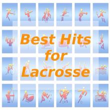 Tune Robbers: Best Hits for Lacrosse