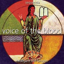 Sequentia: Voice Of The Blood