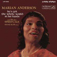 Marian Anderson: Marian Anderson Performing "He's Got the Whole World in His Hands" & 18 More Spirituals (2021 Remastered Version)