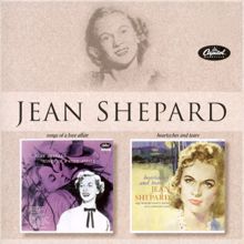 Jean Shepard: Songs Of A Love Affair/Heartaches And Tears