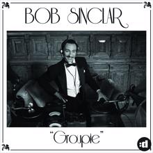 Bob Sinclar: Groupie (Tujamo Remix)