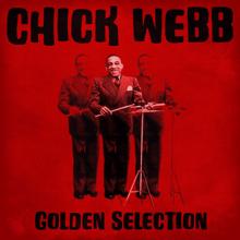 Chick Webb: Golden Selection (Remastered)