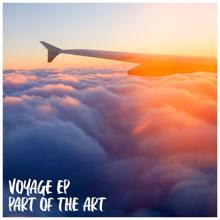 Part of the Art: Voyage - EP