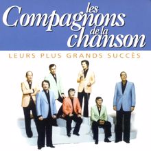 Les Compagnons De La Chanson: Leurs Plus Grands Succès