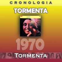 Tormenta: Tormenta Cronología - Tormenta (1970)