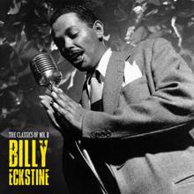 Billy Eckstine: If I Can Help Somebody (Remastered)