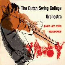 Dutch Swing College Band: Jazz At The Seaport (Live / Remastered 2024) (Jazz At The SeaportLive / Remastered 2024)