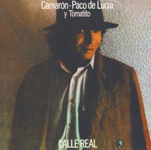 Camarón De La Isla: Calle Real