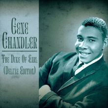 Gene Chandler: The Duke of Earl (Deluxe Edition) (Remastered)