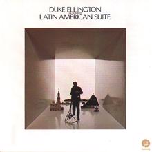 Duke Ellington & His Orchestra: Latin American Sunshine (Album Version)