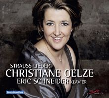 Christiane Oelze: Strauss: Lieder