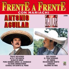 Antonio Aguilar: Frente A Frente: Con Mariachi