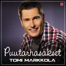 Tomi Markkola: Puutarhasakset