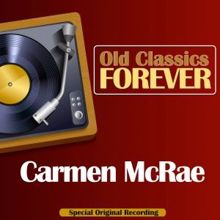 Carmen McRae: My Foolish Heart