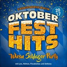 Various Artists: DJ Despacito präsentiert die besten Oktoberfest Hits 2018 - Wiesn Schlager Party mit Luis, Helmut, Pocahontas und Anthony, Vol. 2