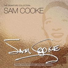 Sam Cooke: The Signature Collection