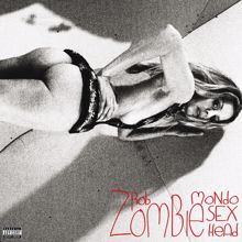 Rob Zombie: Mondo Sex Head (Standard)