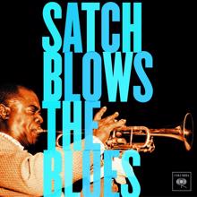 Louis Armstrong: Satch Blows The Blues