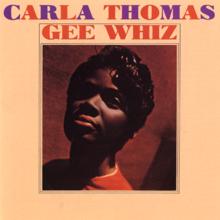 Carla Thomas: Gee Whiz