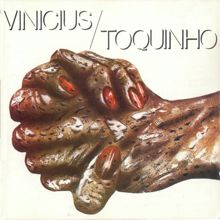 Vinícius de Moraes, Toquinho: Vinicius & Toquinho