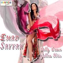 Emad Sayyah: Belly Dance Golden Hits